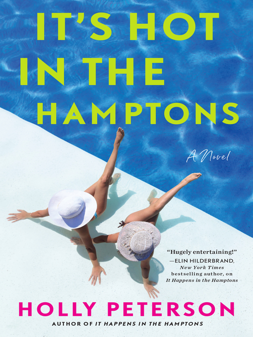 Title details for It's Hot in the Hamptons by Holly Peterson - Wait list
